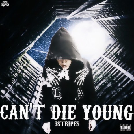 Can't Die Young | Boomplay Music