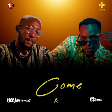 Come ft. Deejay Pius | Boomplay Music