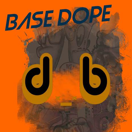 BASE DOPE | Boomplay Music