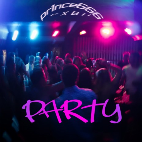 party ft. Fxbii | Boomplay Music