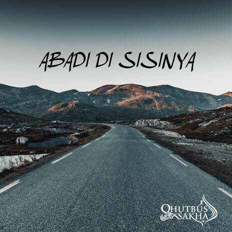 Abadi Di SisiNya | Boomplay Music