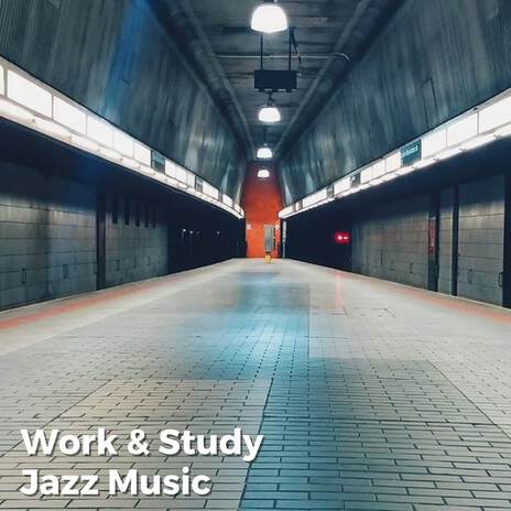 Work & Study Lofi Jazz v2 | Boomplay Music