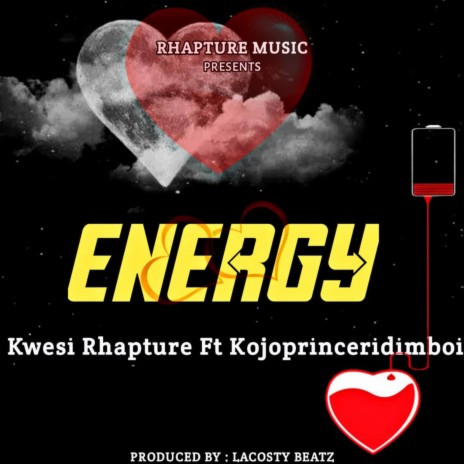 Energy ft. Kojoprinceridimboi | Boomplay Music
