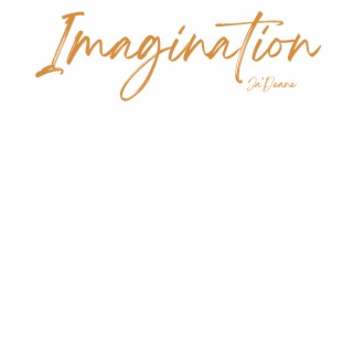 Imagination lyrics | Boomplay Music