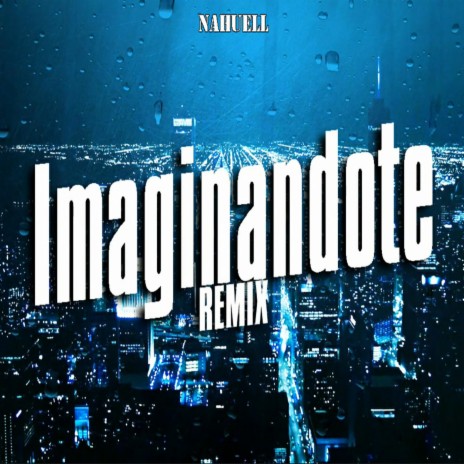 imaginandote (remix fiestero) | Boomplay Music