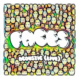 Faces (Acoustic Live)