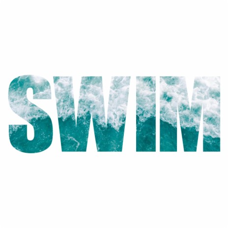 Swim | Boomplay Music