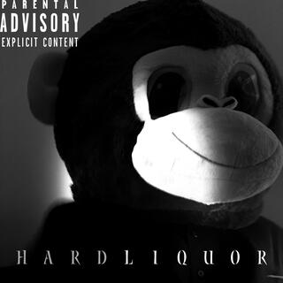 Hard Liquor