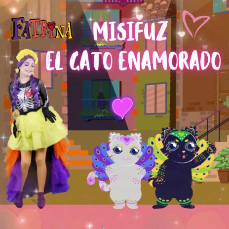 Misifuz el gato enamorado | Boomplay Music
