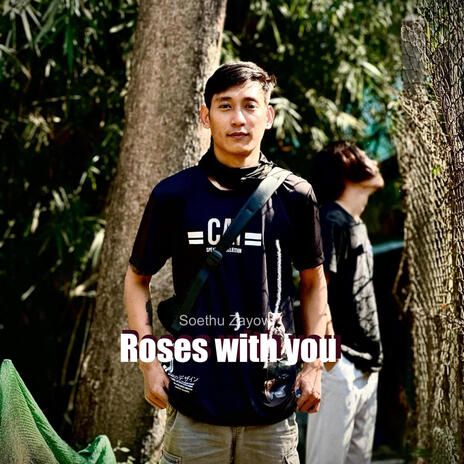 Roses with you | Boomplay Music