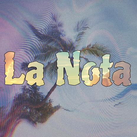 La Nota | Boomplay Music