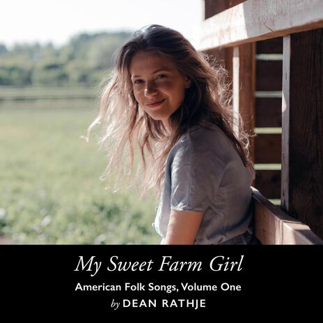 My Sweet Farm Girl