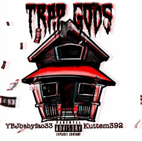 Trap Gods ft. Kuttem392 | Boomplay Music