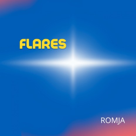 Flares | Boomplay Music