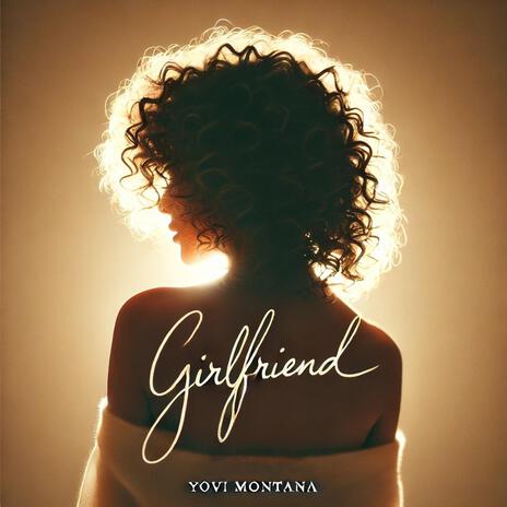 Girlfriend | Boomplay Music