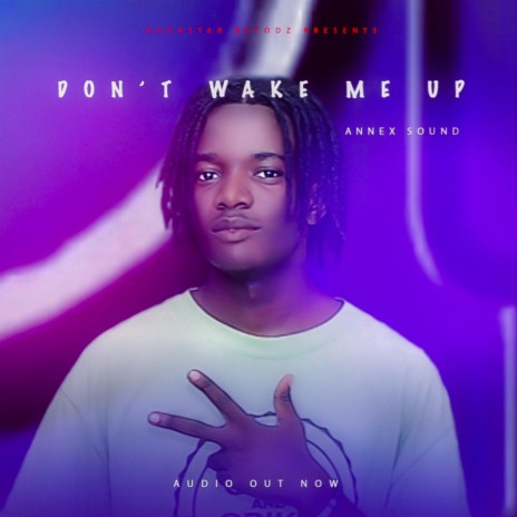 Don't wake me up | Boomplay Music