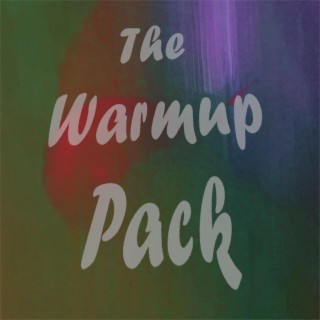 The Warmup Pack