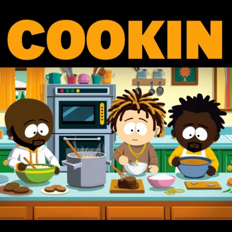 COOKIN ft. Info Black & Natural | Boomplay Music