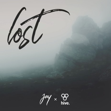 Lost ft. HiveAudio