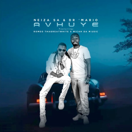 Avhuye ft. Dr 'Mario, Romeo ThaGreatwhite & Micah Da Music