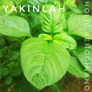 Yakinlah