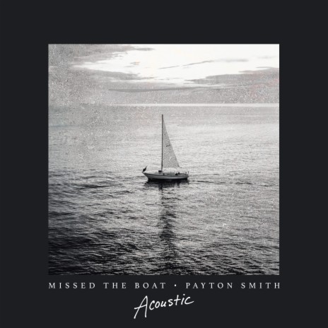 Missed the Boat (Acoustic) | Boomplay Music