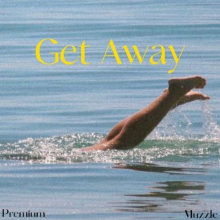 Get Away