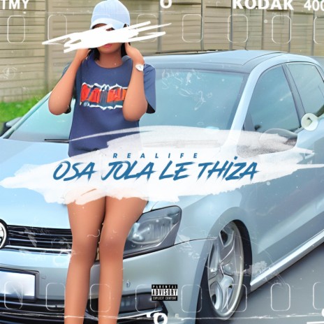 Osa Jola Le Thiza | Boomplay Music