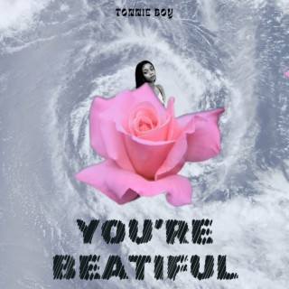 You’re so beautiful(valentine song)