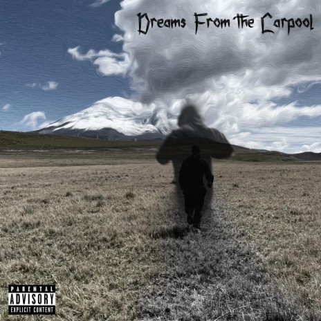 Dreams From the Carpool | Boomplay Music