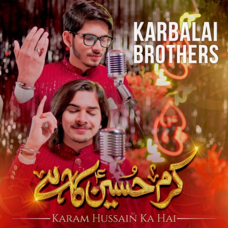Karam Hussain Ka Hai | Boomplay Music