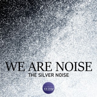 We Are Noise