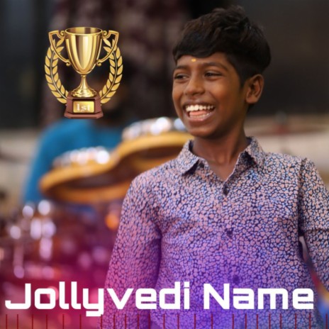 Jollyvedi Name | Boomplay Music