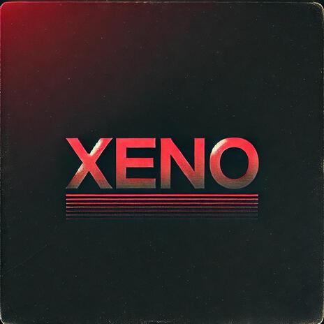 XENO | Boomplay Music