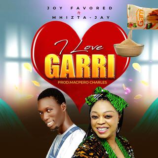 I Love Garri