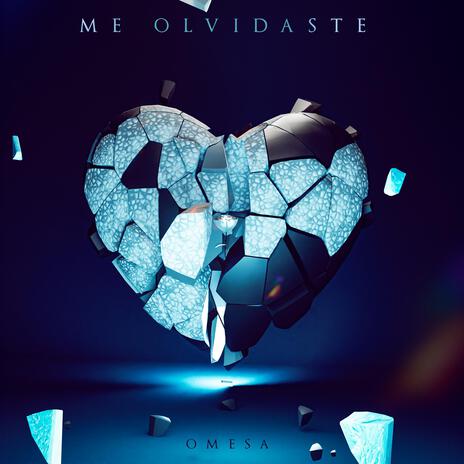 Me Olvidaste | Boomplay Music