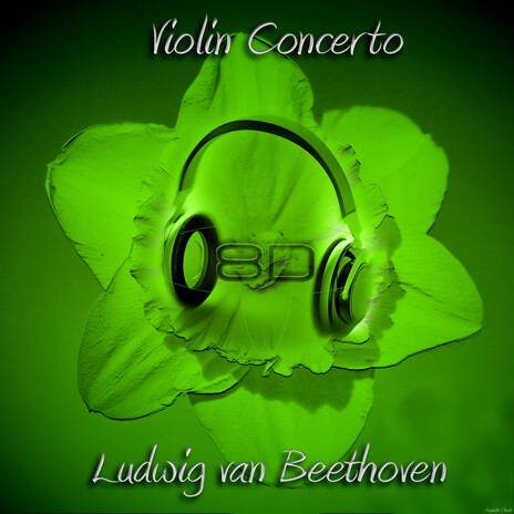 Violin Concerto in D major, Op. 61 - II Larghetto - Ludwig van Beethoven (8D Binaural Remastered - Music Therapy) | Boomplay Music