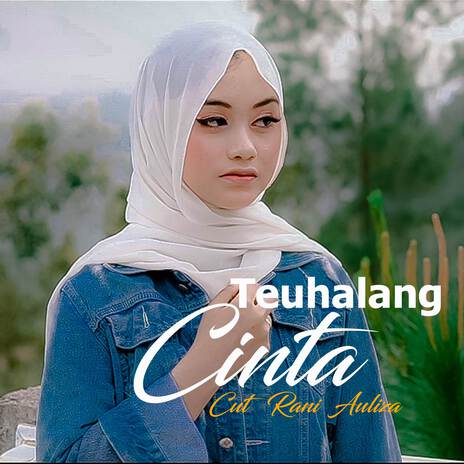 Teuhalang Cinta | Boomplay Music