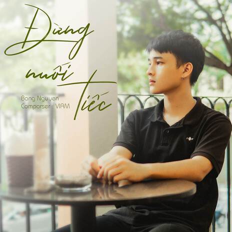 Đừng Nuối Tiếc | Boomplay Music