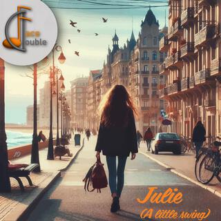 Julie (a little swing) lyrics | Boomplay Music