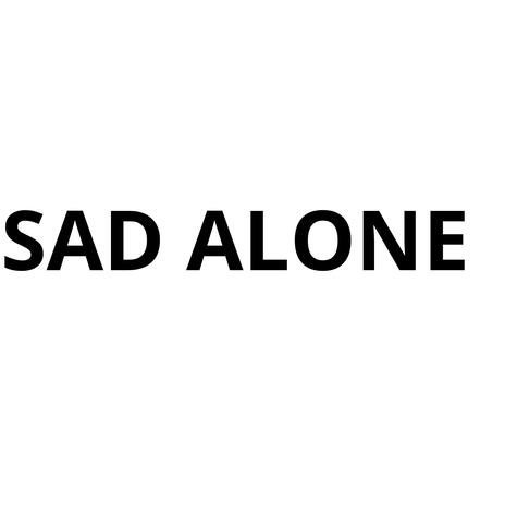 Sad Alone | Boomplay Music