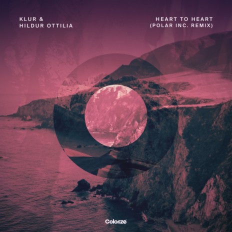 Heart To Heart (Polar Inc. Extended Remix) ft. Hildur Ottilia | Boomplay Music