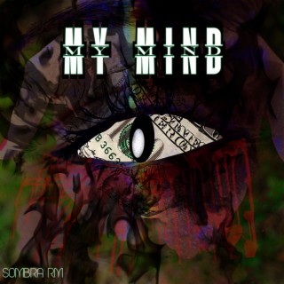 My Mind lyrics | Boomplay Music