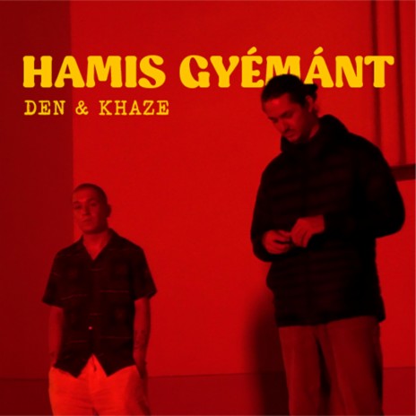 Hamis Gyémánt ft. Denmusic | Boomplay Music