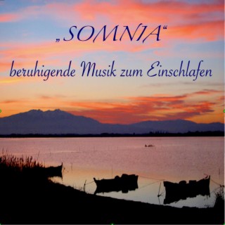 Somnia (beruhigende Musik zum Einschlafen)