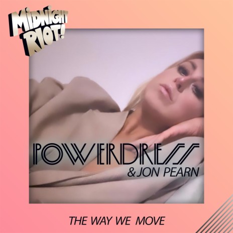 The Way We Move (Extended Mix) ft. Jon Pearn | Boomplay Music