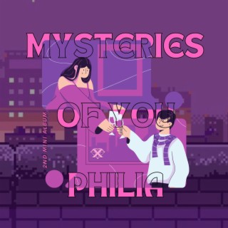 Mysteries Of You: PHILIA - The 2nd Mini Album