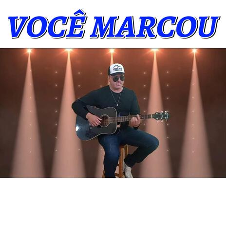 Você Marcou | Boomplay Music