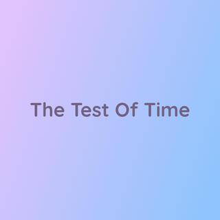 The Test Of Time