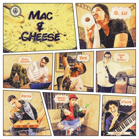 Mac & Cheese ft. Chino El Gorila, Mickey Cosio, Tate, Gogo Salinas & Keyza | Boomplay Music